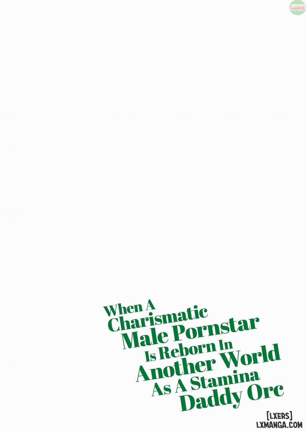 When A Charismatic Male Pornstar Reborns In Another World As A Stamina Daddy Orc 1 trang 2