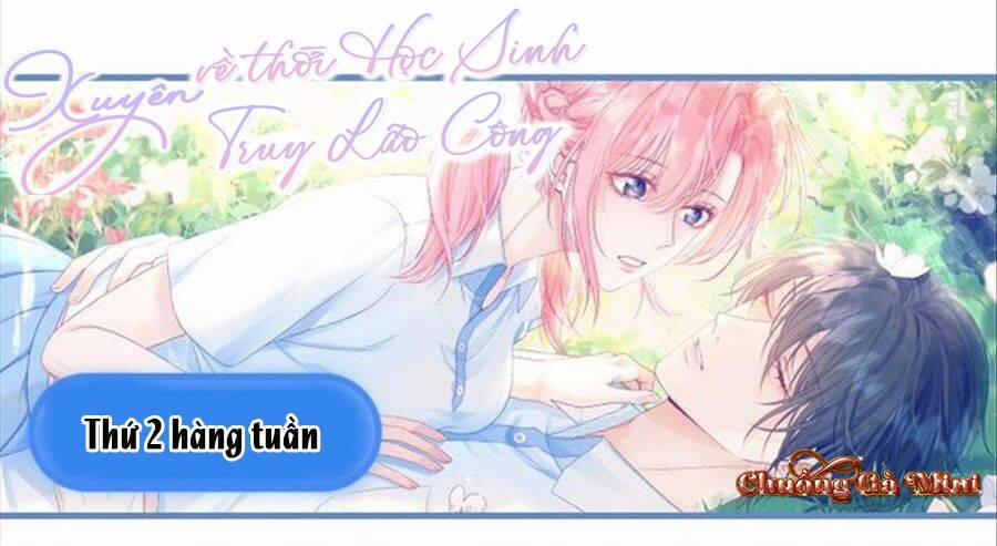 Xuyên Về Thời Học Sinh Truy Lão Công 11 trang 33