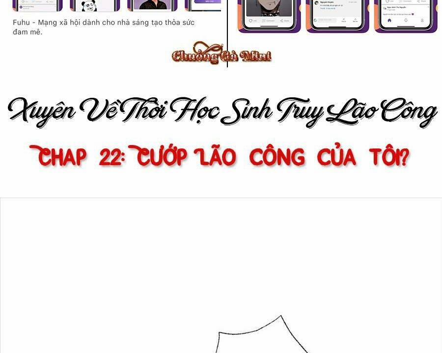 Xuyên Về Thời Học Sinh Truy Lão Công 22 trang 4