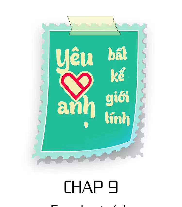 Yêu Anh, Bất Kể Giới Tính 9 trang 1