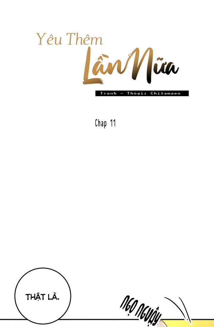 Yêu Em Thêm Lần Nữa (Love Me Again) 11 trang 14