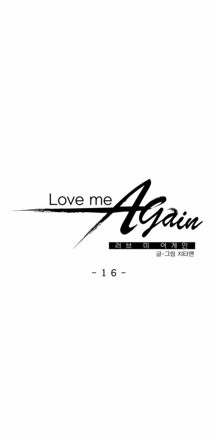 Yêu Em Thêm Lần Nữa (Love Me Again) 16.1 trang 8