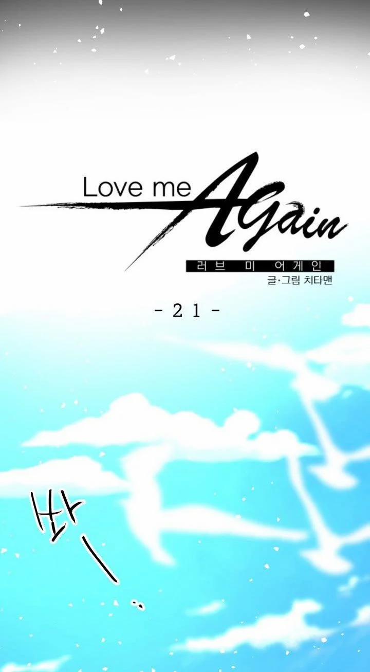 Yêu Em Thêm Lần Nữa (Love Me Again) 21.1 trang 8