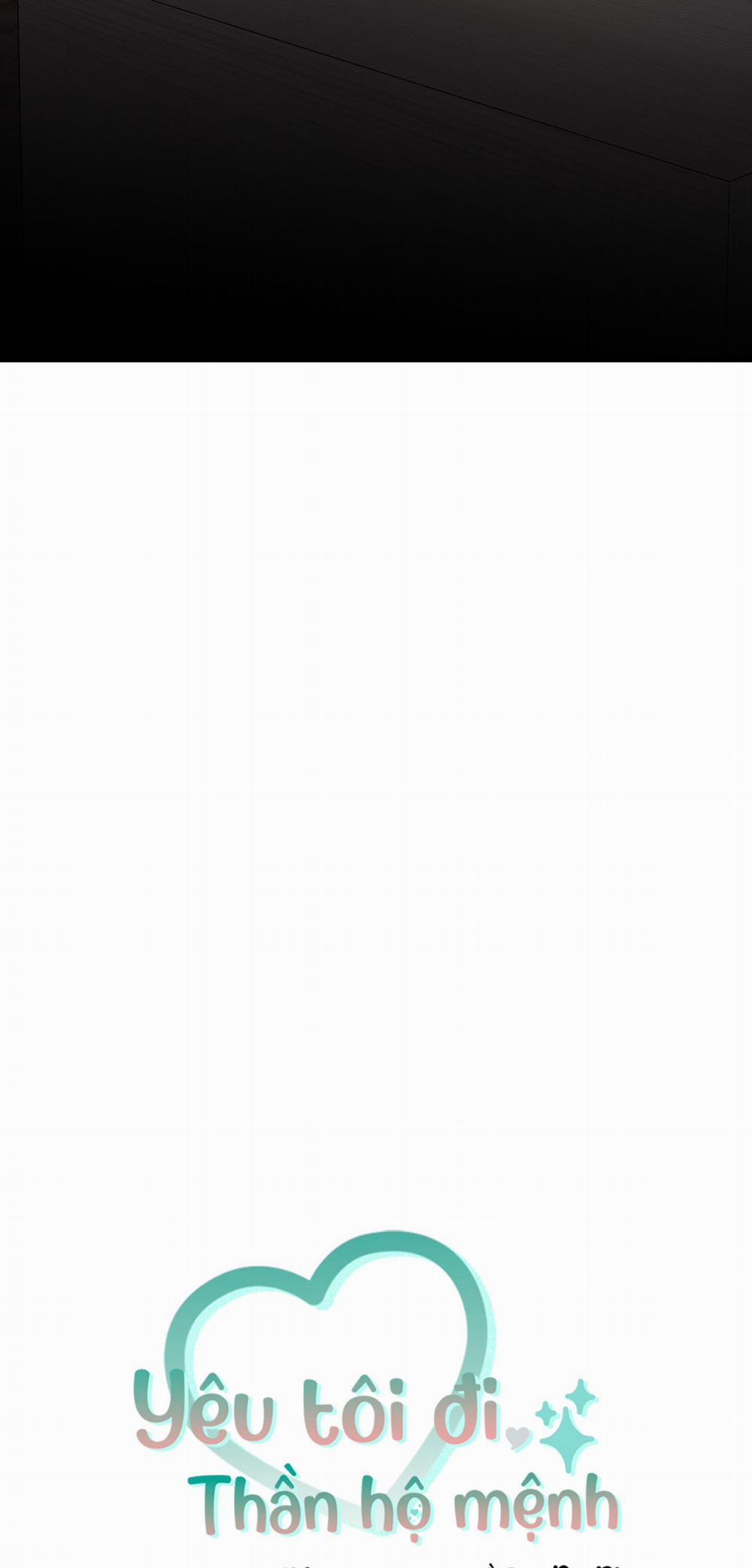 Yêu Tôi Đi, Thần Hộ Mệnh 20 trang 17