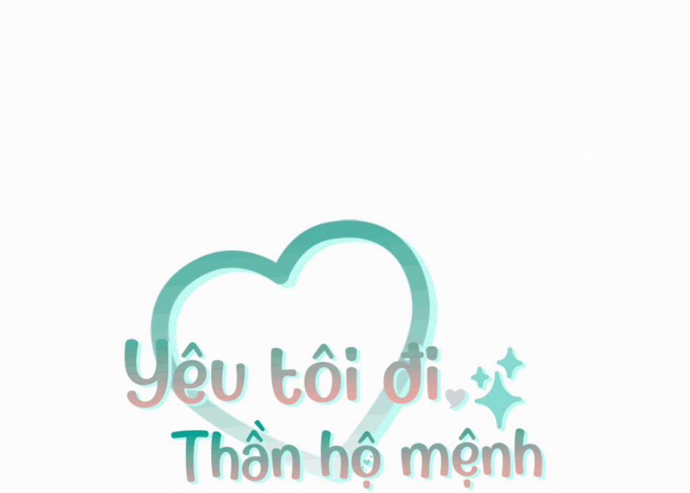 Yêu Tôi Đi, Thần Hộ Mệnh 9 trang 0