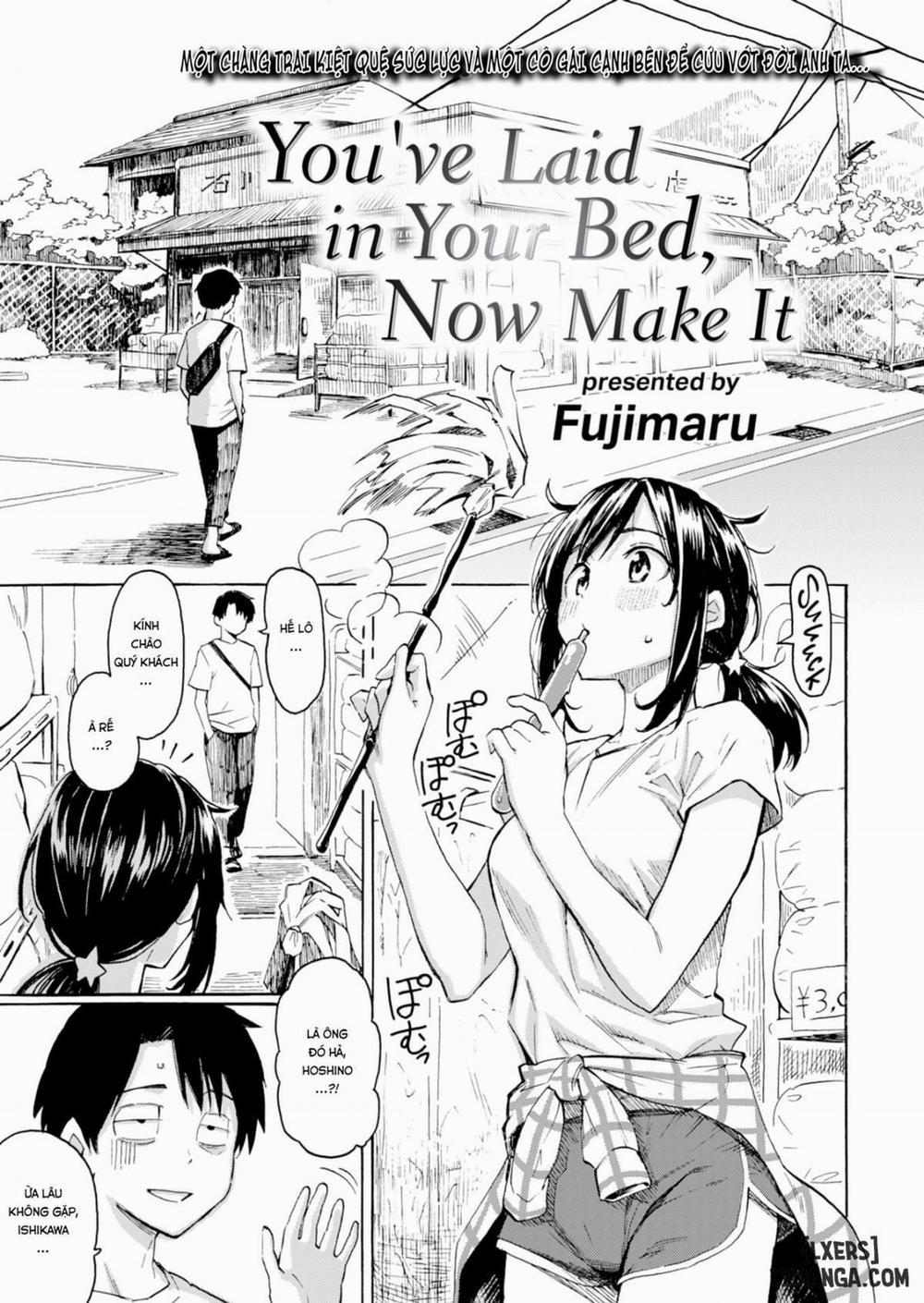 You've Laid in Your Bed, Now Make It! Oneshot trang 0