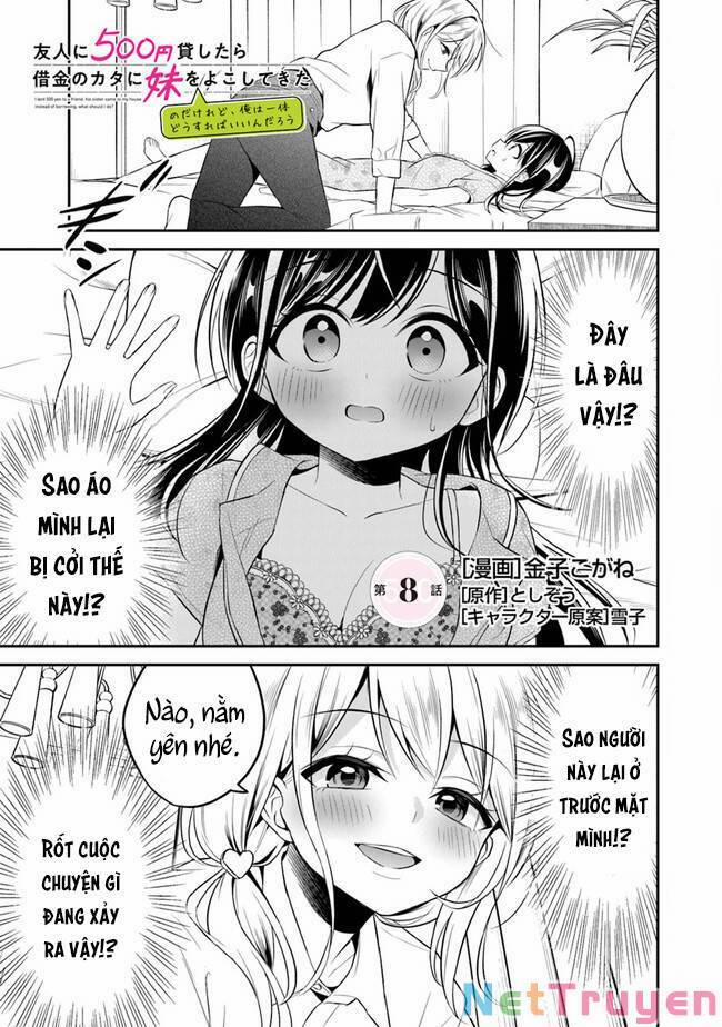 Yuujin Ni 500 Yen Kashitara Shakkin No Kata Ni Imouto Wo Yokoshitekita No Dakeredo, Ore Wa Ittai Dou 8 trang 1